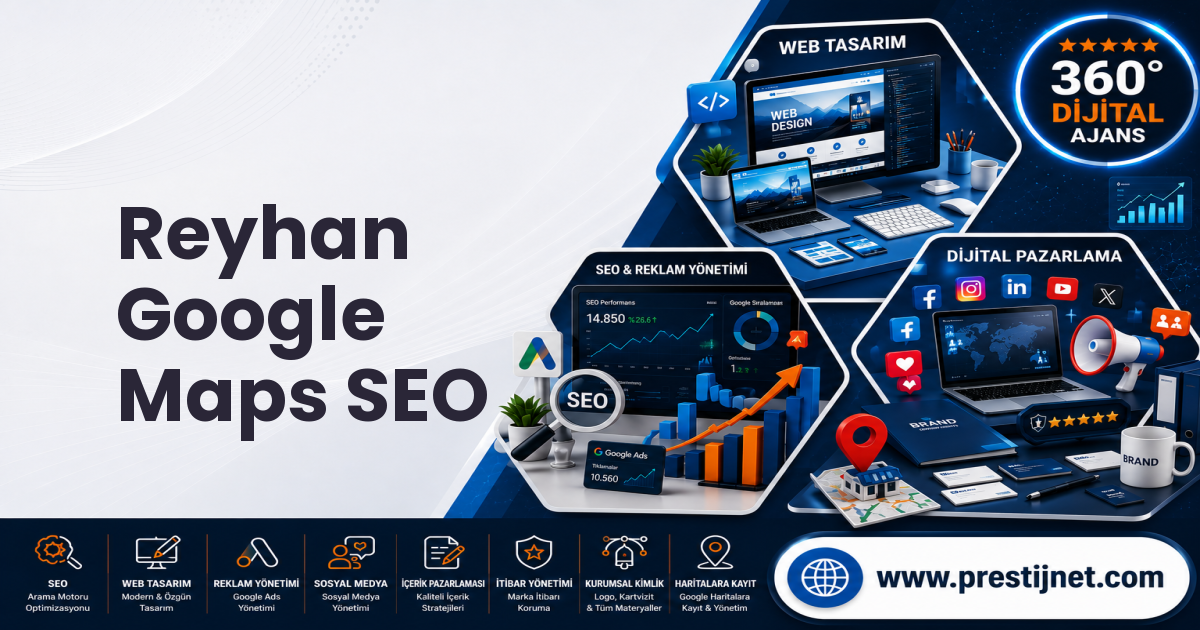 Reyhan Google Maps SEO