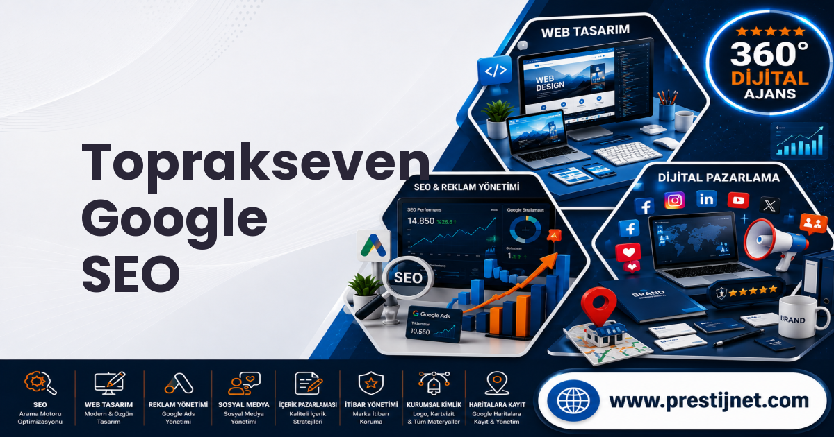 Toprakseven Google SEO