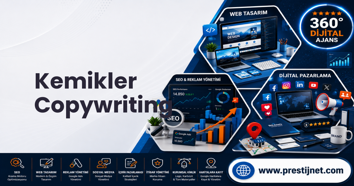 Kemikler Copywriting