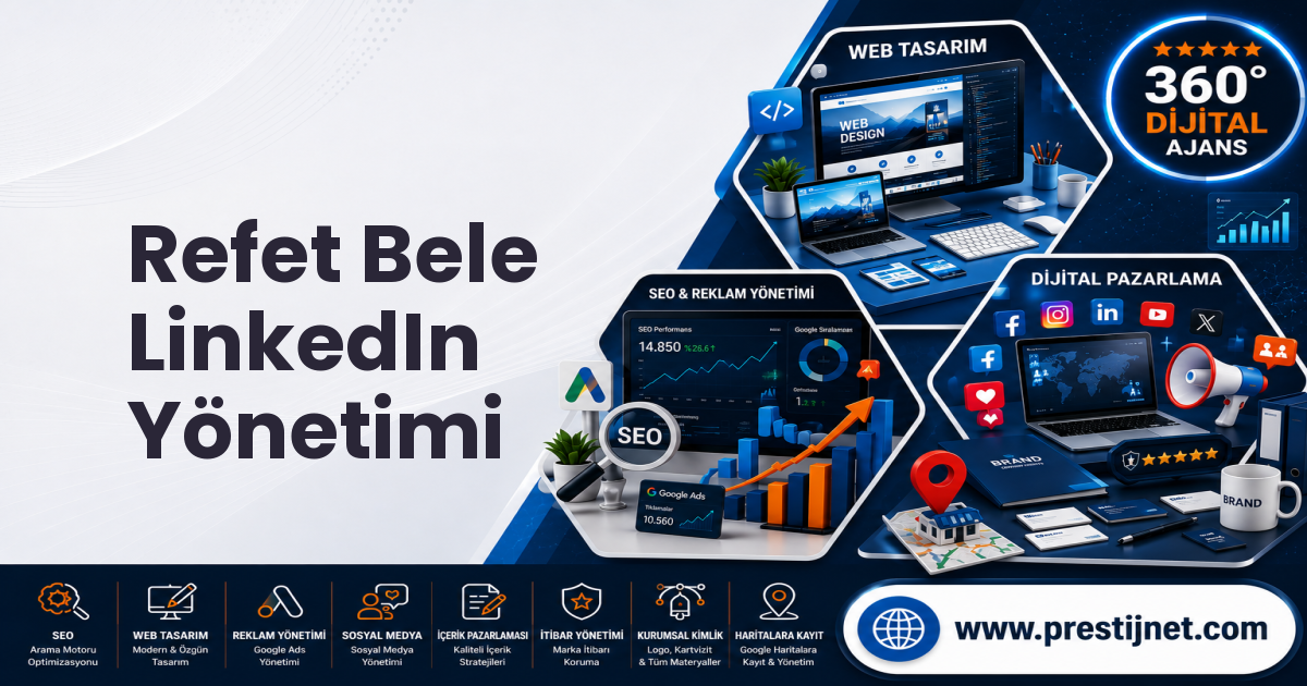 Refet Bele LinkedIn Yönetimi
