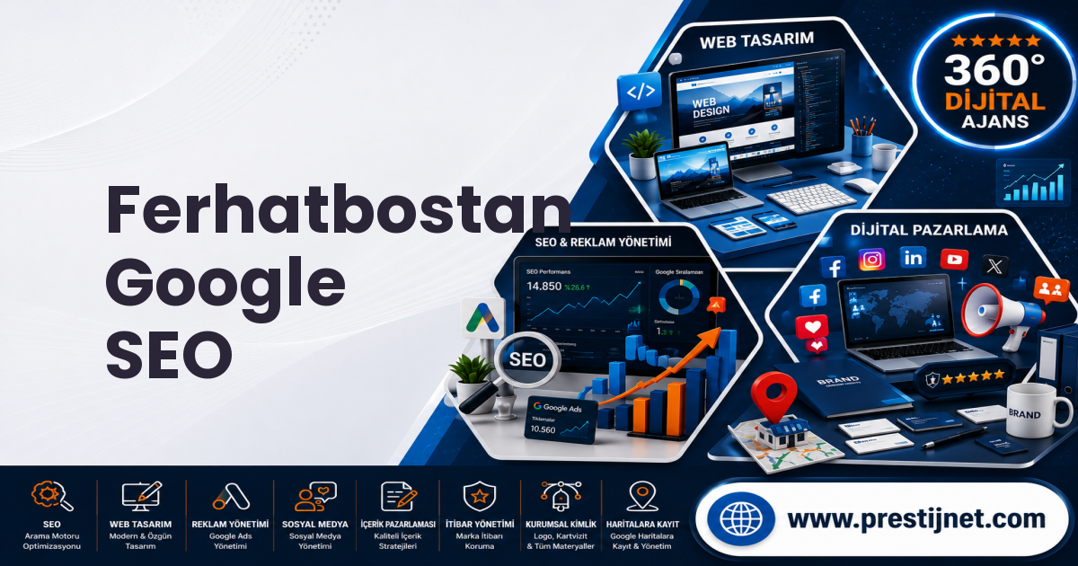 Ferhatbostan Google SEO