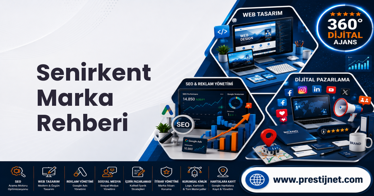 Senirkent Marka Rehberi