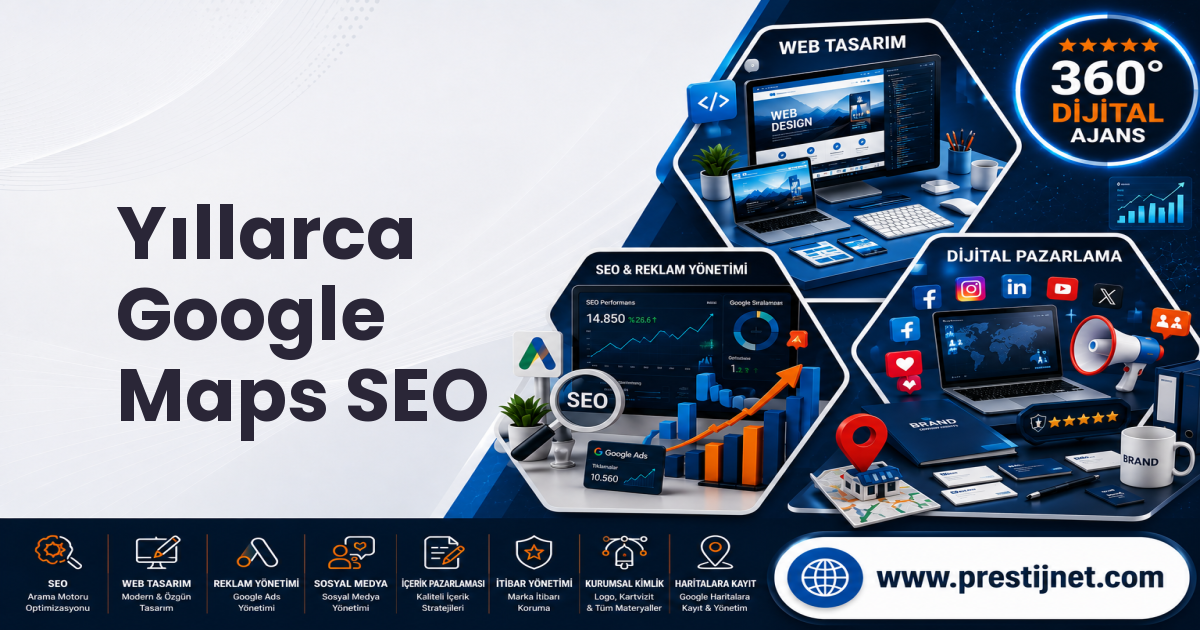 Yıllarca Google Maps SEO