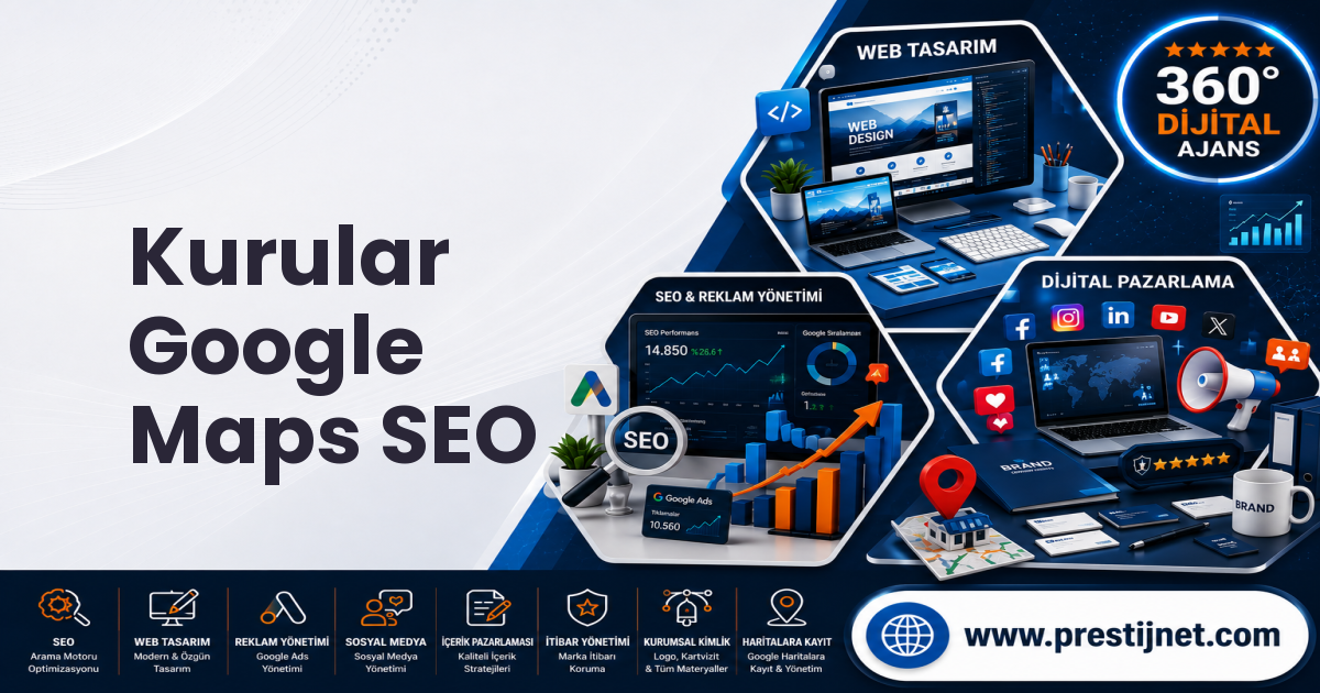 Kurular Google Maps SEO